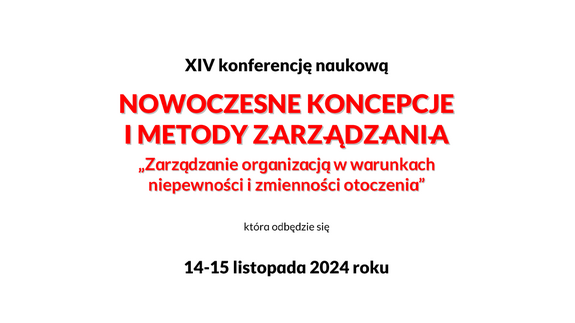 Zaproszenie na XIV Konferencję Naukową NKiMZ 2024