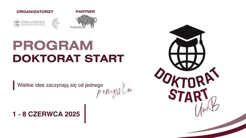 Rozwijaj się naukowo! Dzisiaj rusza I edycja programu Doktorat Start!
