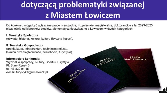 XX edycja Konkursu na najlepszą pracę dyplomową dotyczącą problematyki związanej z Miastem Łowiczem im. Piotra Wysockiego