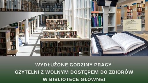 Biblioteka Uniwersytecka wydłużona godziny pracy Czytelni przed sesją egzaminacyjną