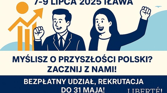 Zaproszenie do Letniej Szkoły Liberalnej Ekonomii w dniach 7–9 lipca 2025 roku w Iławie