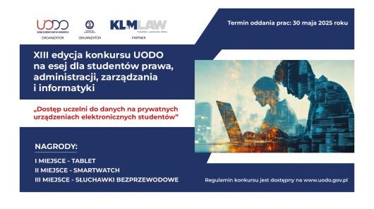 XIII edycja konkursu na esej pt. „Dostęp uczelni do danych na prywatnych urządzeniach elektronicznych studentów”
