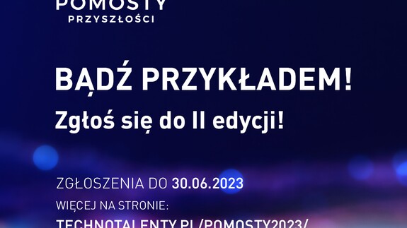 Zaproszenie do udziału w Pomostach Przyszłości