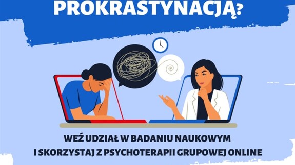 Zapraszamy Studentów do udziału w projekcie pt. Psychoterapia prokrastynacji