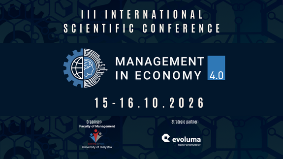 Invitation to the 3rd edition of the International Scientific Conference "Management in Economy 4.0"
