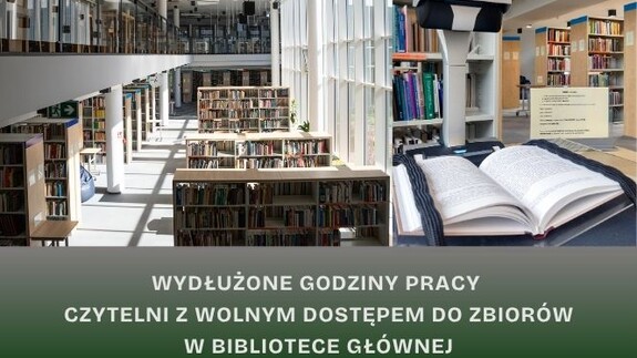 Biblioteka Uniwersytecka wydłuża godziny pracy Czytelni przed sesją egzaminacyjną